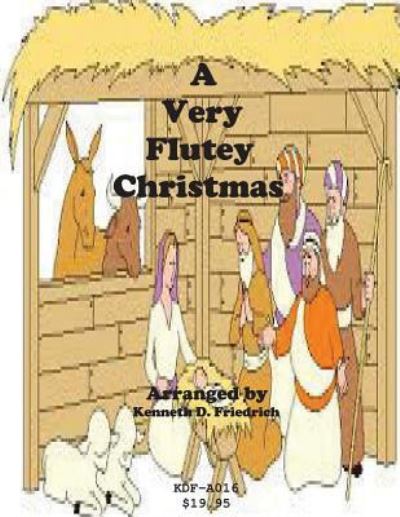 Cover for Kenneth Friedrich · A Very Flutey Christmas (Paperback Book) (2015)