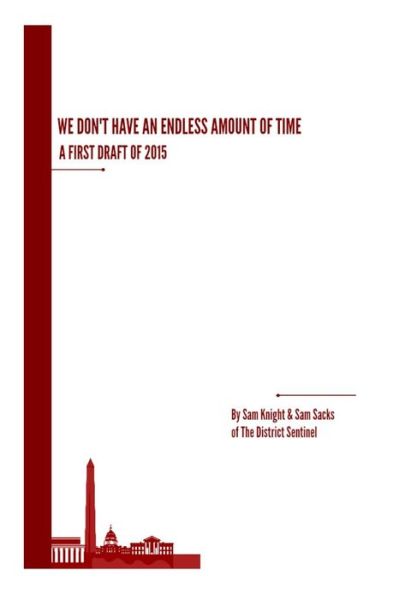 Cover for The District Sentinel · We Don't Have an Endless Amount of Time (Paperback Book) (2016)