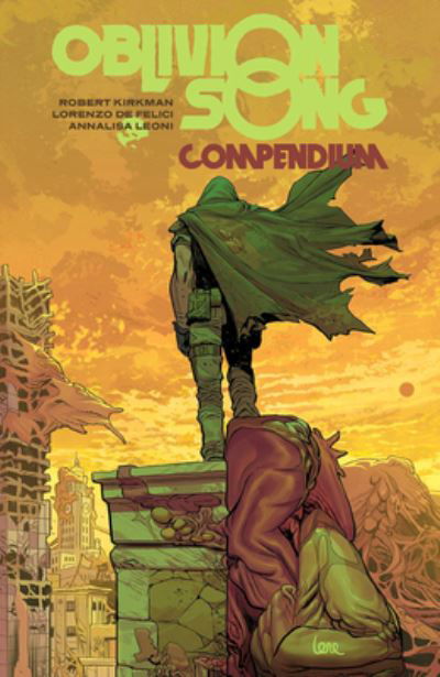 Oblivion Song Compendium - Robert Kirkman - Kirjat - Image Comics - 9781534398603 - tiistai 15. elokuuta 2023