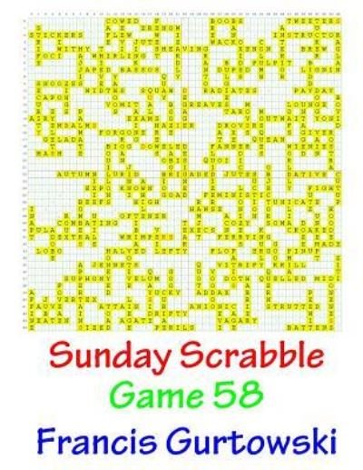 Cover for Mr Francis Gurtowski · Sunday Scrabble Game 58 (Paperback Book) (2016)