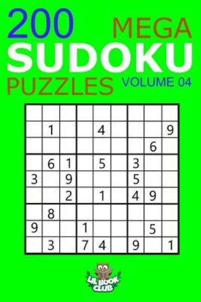 Mega Sudoku - Lil Book Club - Bøger - Createspace Independent Publishing Platf - 9781542841603 - 1. februar 2017