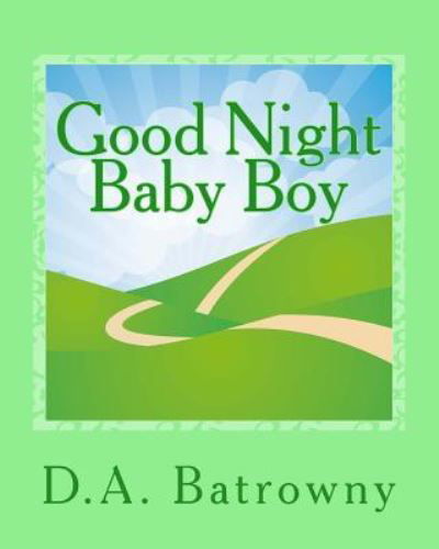 Cover for D a Batrowny · Good Night Baby Boy (Paperback Book) (2017)