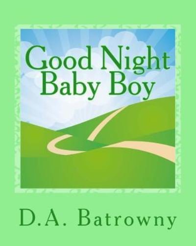 Cover for D a Batrowny · Good Night Baby Boy (Paperback Book) (2017)