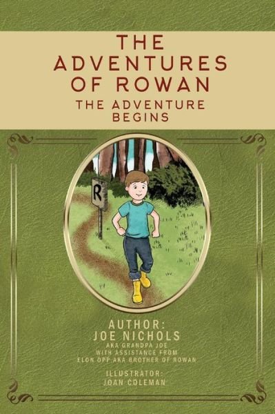Cover for Joe Nichols · The Adventures of Rowan: The Adventure Begins (Paperback Book) (2018)