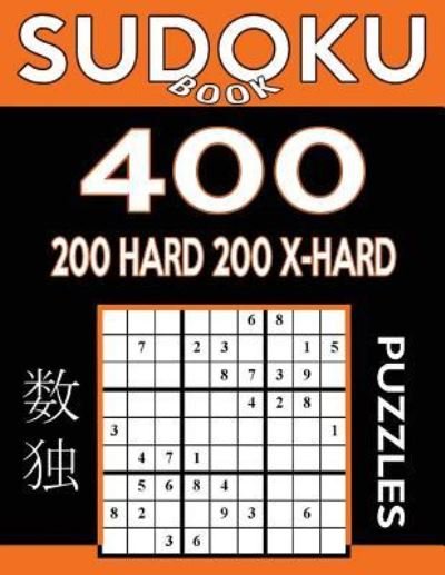 Cover for Sudoku Book · Sudoku Book 400 Puzzles, 200 Hard and 200 Extra Hard (Pocketbok) (2017)