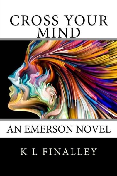 Cover for K L Finalley · Cross Your Mind (Paperback Book) (2017)
