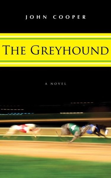 Cover for John Cooper · The Greyhound (Paperback Book) (2011)