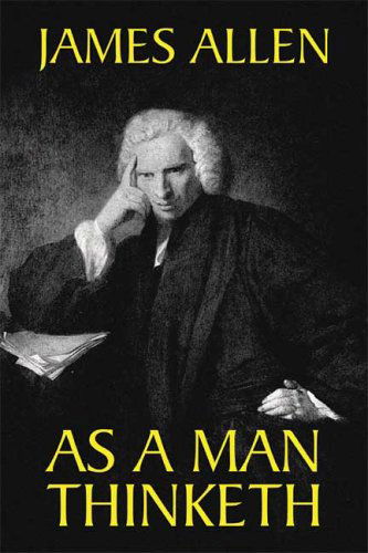 As a Man Thinketh - James Allen - Books - Wildside Press - 9781557423603 - November 1, 2024