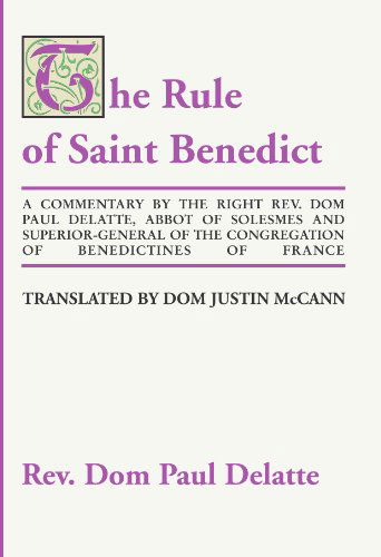 Cover for Paul Delatte · Commentary on the Rule of St. Benedict (Paperback Book) (2000)