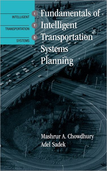 Cover for Mashrur a Chowdhury · Fundamentals of Intelligent Transportati (Hardcover Book) (2003)