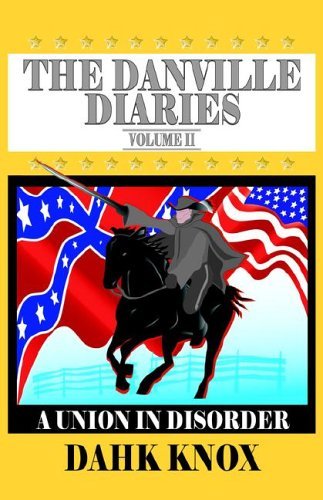 Cover for Dahk B. Knox · The Danville Diaries, Volume 2 (Innbunden bok) (2006)