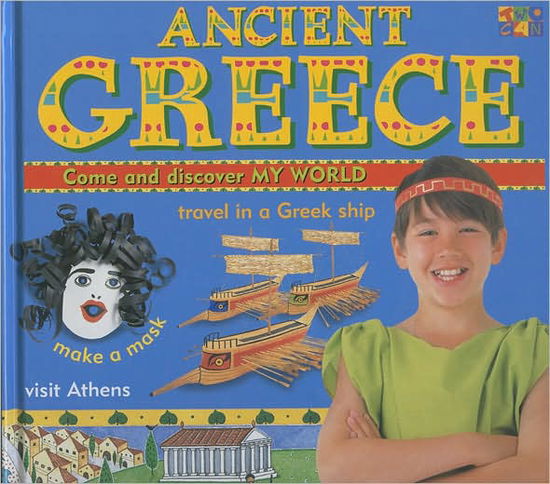 Cover for Robert Nicholson · Ancient Greece - My World (Hardcover Book) (1999)