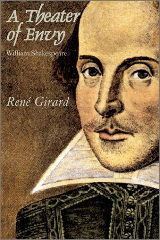 Cover for Rene Girard · Theater Of Envy - William Shakespeare (Taschenbuch) [Reprint edition] (2024)