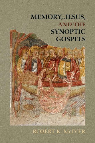 Cover for Robert K. Mciver · Memory, Jesus, and the Synoptic Gospels (Society of Biblical Literature) (Paperback Book) (2011)