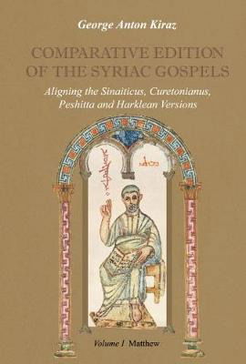 Cover for George Kiraz · Comparative Edition of the Syriac Gospels (Vol 1): Aligning the Sinaiticus, Curetonianus, Peshitta and Harklean Versions (Hardcover Book) (2004)