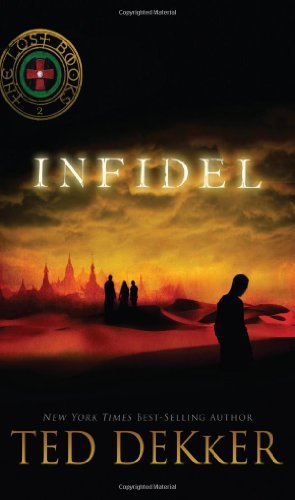 Cover for Ted Dekker · Infidel - The Lost Books (Pocketbok) [Reprint edition] (2010)