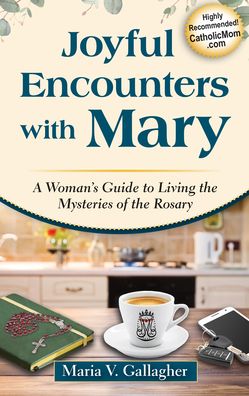 Cover for Maria V Gallagher · Joyful Encounters with Mary (Paperback Book) (2022)