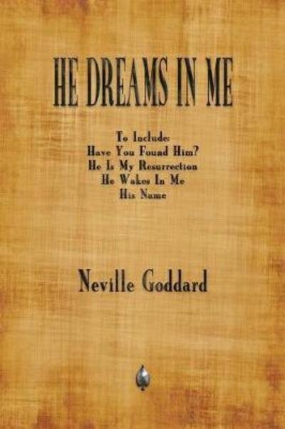Cover for Neville Goddard · He Dreams In Me (Paperback Bog) (2018)