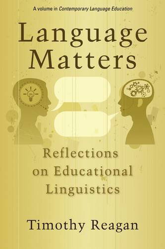 Cover for Timothy Reagan · Language Matters: Reflections on Educational Linguistics (Pb) (Contemporary Language Education) (Paperback Book) (2009)