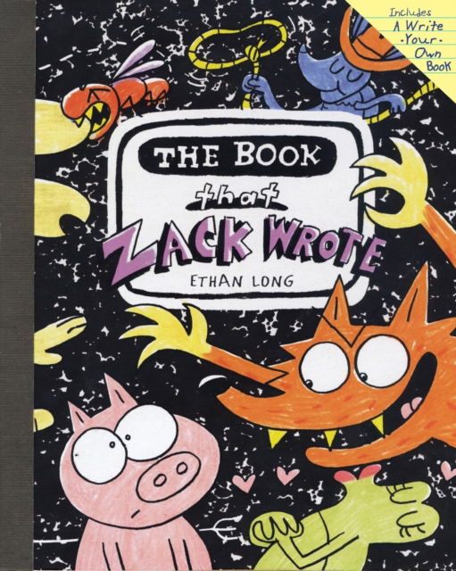 The Book That Zack Wrote - Ethan Long - Books - Blue Apple Books - 9781609050603 - July 12, 2011