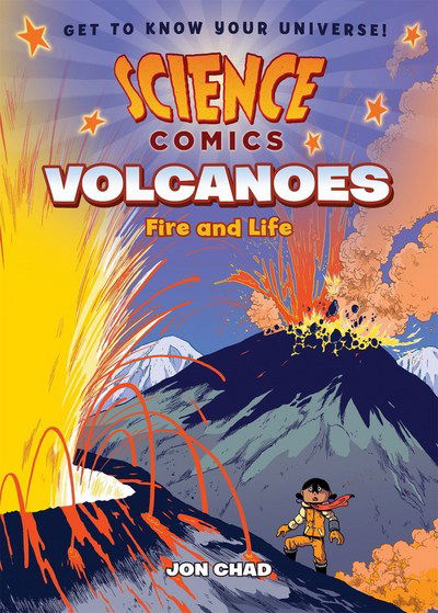 Cover for Jon Chad · Science Comics: Volcanoes: Fire and Life - Science Comics (Paperback Book) (2016)