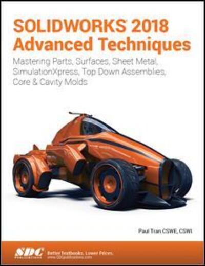 Cover for Paul Tran · SOLIDWORKS 2018 Advanced Techniques (Pocketbok) (2017)