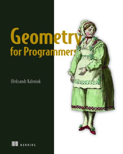 Cover for Oleksandr Kaleniuk · Geometry for Programmers (Hardcover Book) (2023)