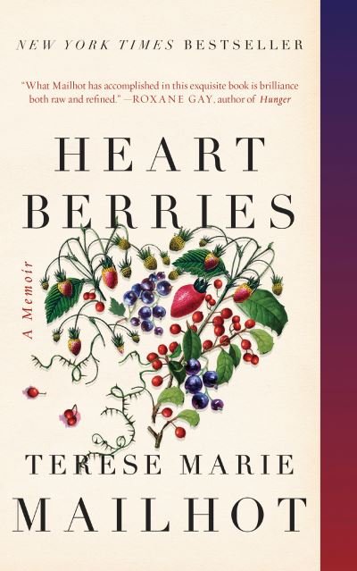 Cover for Terese Marie Mailhot · Heart Berries: A Memoir (Paperback Bog) (2019)