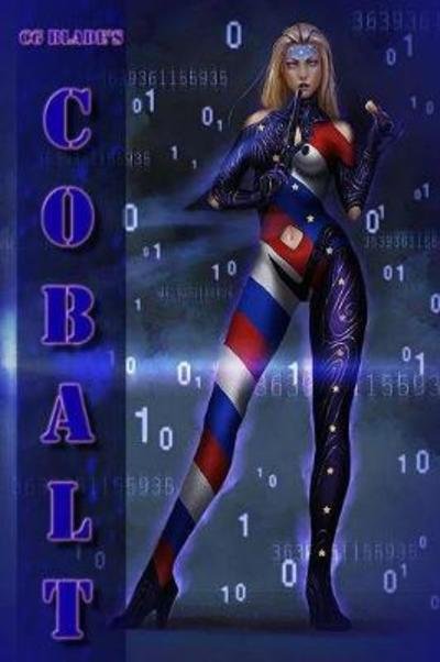 Cover for Cg Blade · Cobalt: The First Novel In The Pseudoverse - Pseudoverse (Paperback Book) [The First Novel in the Pseudoverse edition] (2018)