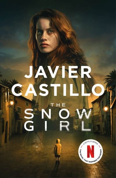 Cover for Javier Castillo · The Snow Girl (Paperback Bog) (2023)
