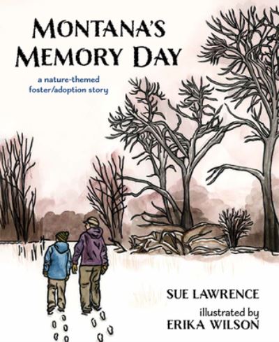 Cover for Sue Lawrence · Montana's Memory Day (Hardcover Book) (2021)