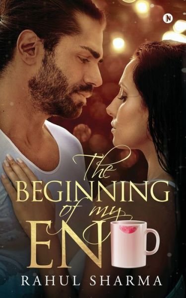 Cover for Rahul Sharma · The Beginning of My End (Paperback Book) (2019)