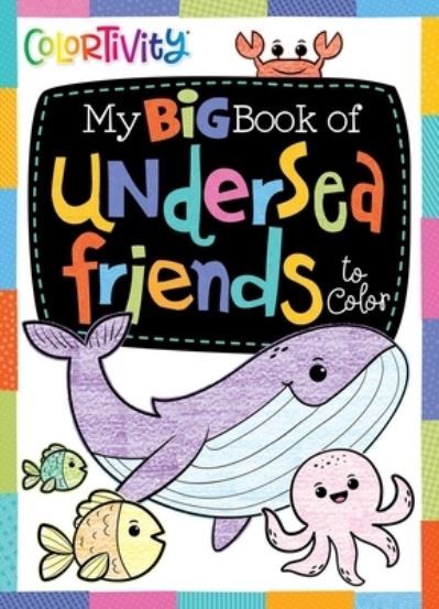 Cover for Editors of Dreamtivity · My Big Book of Undersea Friends to Color (Paperback Book) (2022)