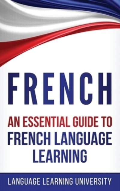 Cover for Language Learning University · French (Gebundenes Buch) (2020)