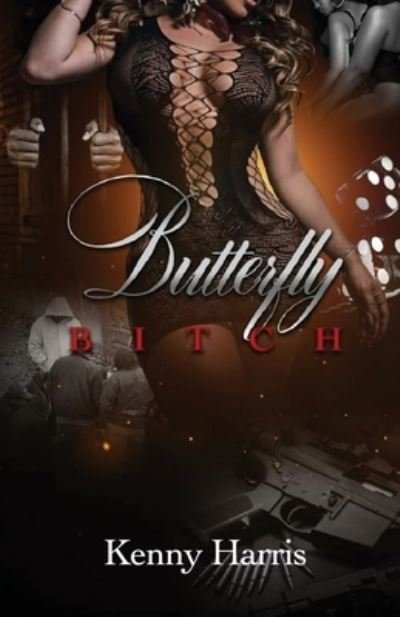 Cover for Kenny Harris · Butterfly Bitch (Paperback Book) (2020)