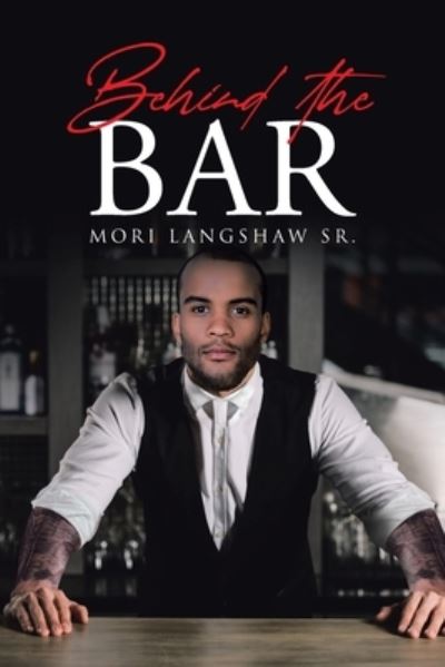 Cover for Mori Langshaw Sr · Behind the Bar (Paperback Book) (2022)