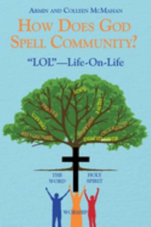 Cover for Armin McMahan · How Does God Spell Community? (Book) (2023)