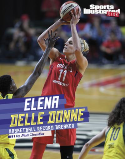 Cover for Matt Chandler · Elena Delle Donne (Hardcover Book) (2022)