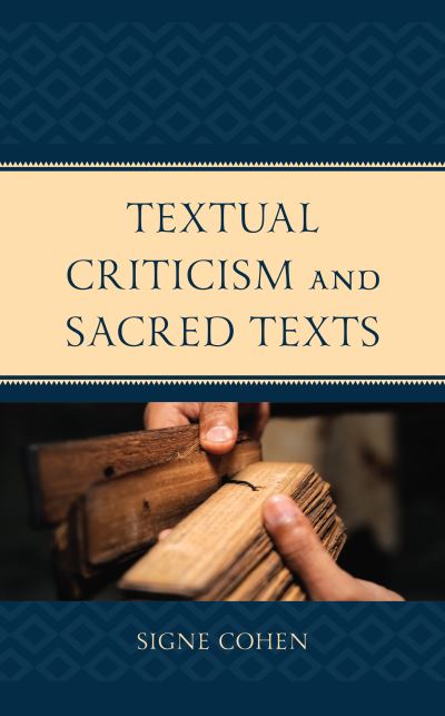 Cover for Signe Cohen · Textual Criticism and Sacred Texts (Hardcover Book) (2023)