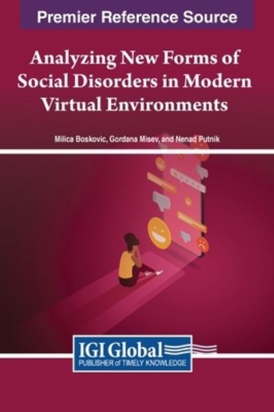 Cover for Milica Boskovic · Analyzing New Forms of Social Disorders in Modern Virtual Environments (Book) (2023)