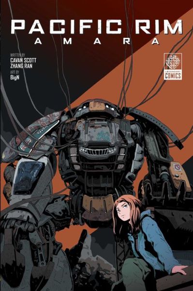 Pacific Rim Amara - Cavan Scott - Books - Legendary Comics - 9781681160603 - December 3, 2019