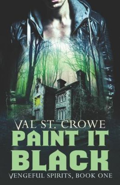 Cover for Val St Crowe · Paint It Black (Paperback Book) (2018)