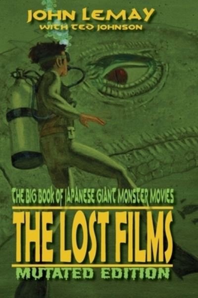 Cover for John Lemay · The Big Book of Japanese Giant Monster Movies (Hardcover Book) (2019)