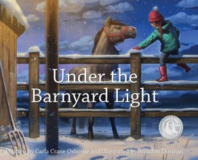 Cover for Carla Crane Osborne · Under the Barnyard Light (Hardcover Book) (2020)