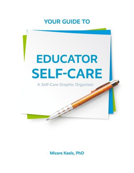 Cover for Micere Keels · Your Guide to Educator Self-Care (Paperback Book) (2022)