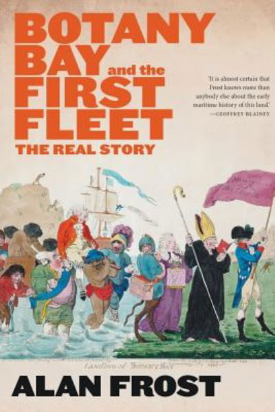 Cover for Alan Frost · Botany Bay and the First Fleet (Book) (2019)