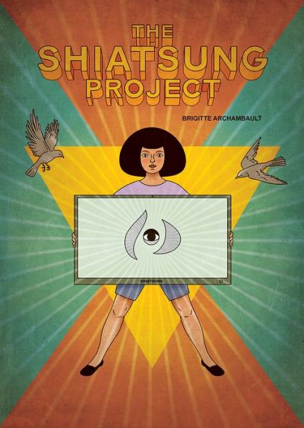 Cover for Brigitte Archambault · The Shiatsung Project (Paperback Book) (2021)