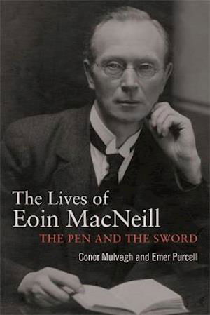 Cover for Eoin MacNeill: The pen and the sword (Inbunden Bok) (2022)