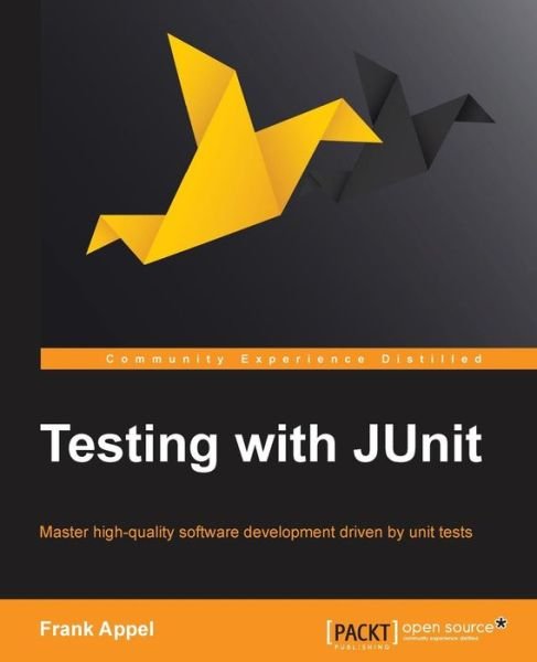 Cover for Frank Appel · Testing with JUnit (Paperback Book) (2015)