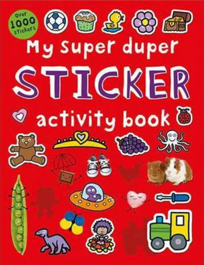 Cover for Roger Priddy · My Super Duper Sticker Activity Book: Super Dupers - Super Dupers (Paperback Book) (2015)